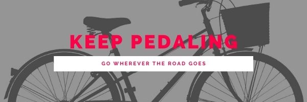 keep pedalling